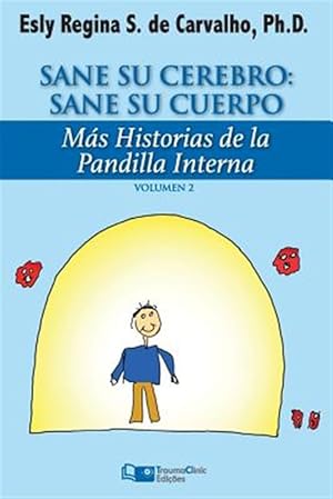 Imagen del vendedor de Sane Su Cerebro: Sane Su Cuerpo: Mas Historias de La Pandilla Interna -Language: spanish a la venta por GreatBookPrices