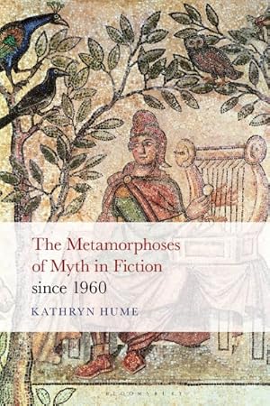 Seller image for Metamorphoses of Myth in Fiction Since 1960 for sale by GreatBookPrices