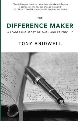 Bild des Verkufers fr The Difference Maker: A Leadership Story of Faith and Friendship zum Verkauf von GreatBookPrices