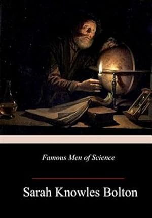 Seller image for Famous Men of Science for sale by GreatBookPrices