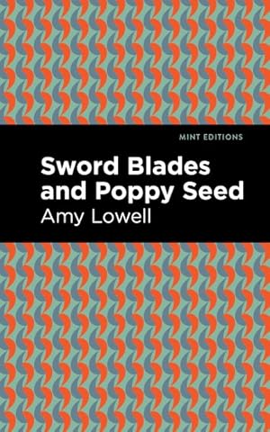 Imagen del vendedor de Sword Blades and Poppy Seed a la venta por GreatBookPricesUK