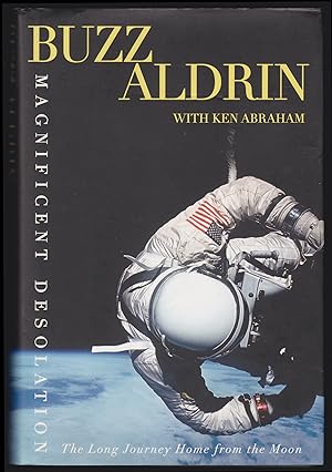 Seller image for Magnificent Desolation: The Long Journey Home from the Moon (SIGNED BY BUZZ ALDRIN) for sale by JNBookseller