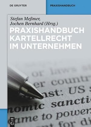 Image du vendeur pour Praxishandbuch Kartellrecht im Unternehmen mis en vente par BuchWeltWeit Ludwig Meier e.K.