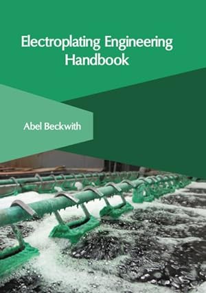 Immagine del venditore per Electroplating Engineering Handbook venduto da GreatBookPrices
