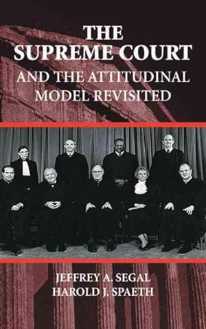 Imagen del vendedor de Supreme Court and the Attitudinal Model Revisited a la venta por GreatBookPrices