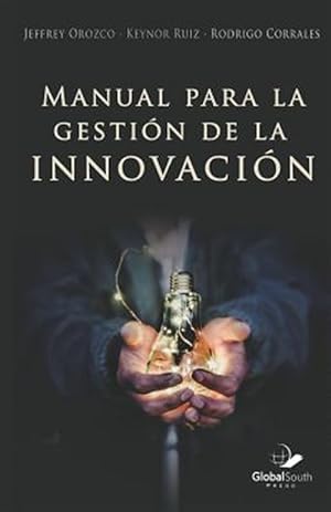 Immagine del venditore per Manual Para La Gestion de la Innovacion -Language: spanish venduto da GreatBookPrices