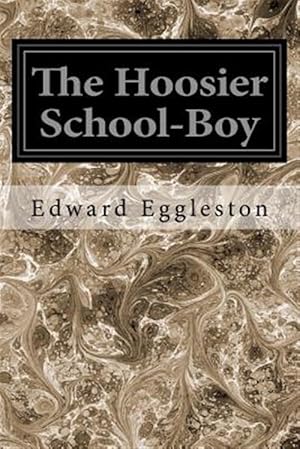 Seller image for Hoosier School-boy for sale by GreatBookPrices