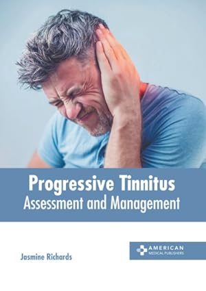 Seller image for Progressive Tinnitus : Assessment and Management for sale by GreatBookPrices