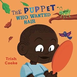 Seller image for The Puppet Who Wanted Hair: 3 (Hairtales) for sale by WeBuyBooks