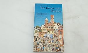 Bild des Verkufers fr Von Rimini nach Ravenna: Die Adria-Kste und ihr kulturelles Hinterland. Ein Reisebuch zum Verkauf von Armoni Mediathek