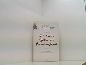 Seller image for Der Name Gottes ist Barmherzigkeit: Ein Gesprch mit Andrea Tornielli ein Gesprch mit Andrea Tornielli for sale by Book Broker