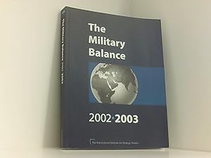 Seller image for The Military Balance 2002-2003 for sale by Book Broker