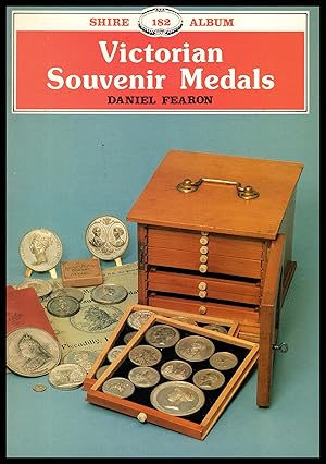 Seller image for Shire Publication: Victorian Souvenir Medals byDaniel Fearon No.182 1986 for sale by Artifacts eBookstore