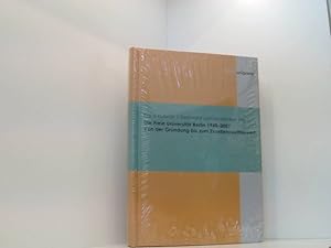 Bild des Verkufers fr Die Freie Universitt Berlin 1948-2007: Von der Grndung bis zum Exzellenzwettbewerb. Beitrge zur Wissenschaftsgeschichte der Freien Universitt Berlin 1 1948 - 2007 ; von der Grndung bis zum Exzellenzwettbewerb zum Verkauf von Book Broker