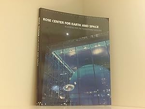 Image du vendeur pour Rose Center for Earth and Space: A Museum for the Twenty-First Century mis en vente par Book Broker