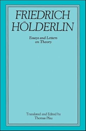 Immagine del venditore per Friedrich Holderlin : Essays and Letters on Theory venduto da GreatBookPricesUK