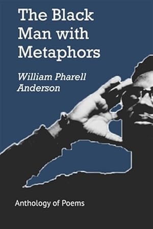 Seller image for The Black Man with Metaphors: An Anthology of Poems for sale by GreatBookPrices