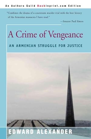 Seller image for Crime of Vengeance : An Armenian Struggle for Justice for sale by GreatBookPrices