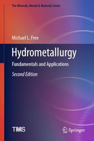 Image du vendeur pour Hydrometallurgy : Fundamentals and Applications mis en vente par GreatBookPrices