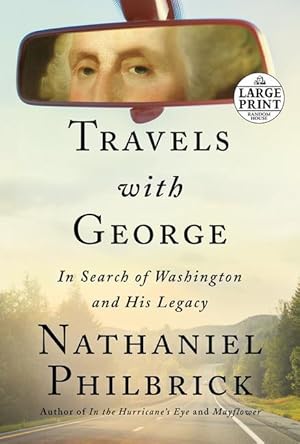 Image du vendeur pour Travels with George: In Search of Washington and His Legacy mis en vente par moluna