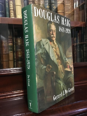 Seller image for Douglas Haig 1861-1928. for sale by Time Booksellers