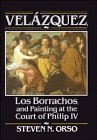 Bild des Verkufers fr Velázquez, Los Borrachos, and Painting at the Court of Philip IV zum Verkauf von WeBuyBooks