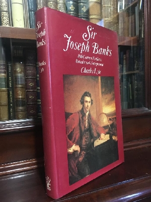 Bild des Verkufers fr Sir Joseph Banks. 18th Century Explorer, Botanist And Entrepreneur. zum Verkauf von Time Booksellers