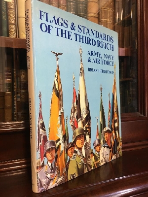 Immagine del venditore per Flags & Standards Of The Third Reich: Army, Navy & Air Force 1933-1945. venduto da Time Booksellers