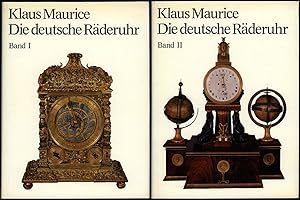 Die deutsche Räderuhr. Zur Kunst und Technik des mechanischen Zeitmessers im deutschen Sprachraum...