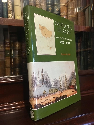 Seller image for Norfolk Island And Its First Settlement 1788 - 1814. for sale by Time Booksellers