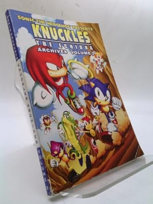 Bild des Verkufers fr Sonic the Hedgehog Presents Knuckles the Echidna Archives, Volume 3 zum Verkauf von ThriftBooksVintage