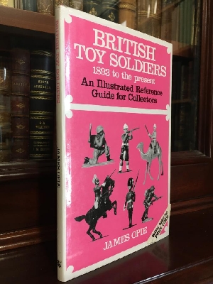 Bild des Verkufers fr British Toy Soldiers 1893 to the present: An Illustrated Reference Guide for Collectors. zum Verkauf von Time Booksellers