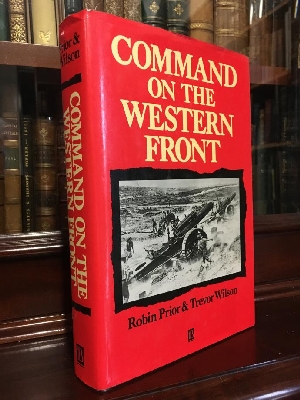 Seller image for Command On The Western Front: The Military Career of Sir Henry Rawlinson 1914-18. for sale by Time Booksellers