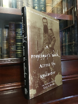 Immagine del venditore per A Frenchman's Walk Across the Nullarbor. Henri Gilbert's Diary, Perth to Brisbane, 1897 - 1899. venduto da Time Booksellers