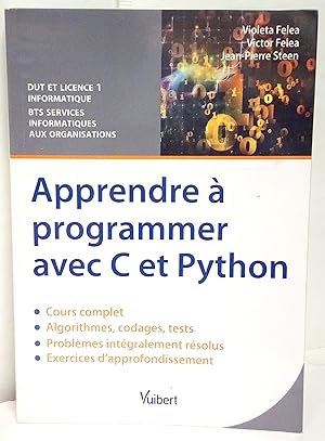 Apprendre à programmer avec C et Python. Cours et exercices corrigés. DUT et licence 1 informatiq...
