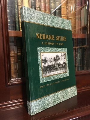 Imagen del vendedor de Nerang Shire. A History to 1949. a la venta por Time Booksellers