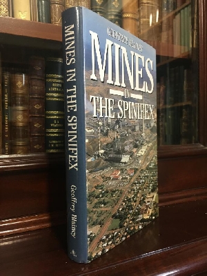 Image du vendeur pour Mines In The Spinifex. The Story of Mount Isa Mines. mis en vente par Time Booksellers