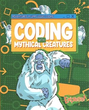 Immagine del venditore per Coding With Mythical Creatures venduto da GreatBookPrices