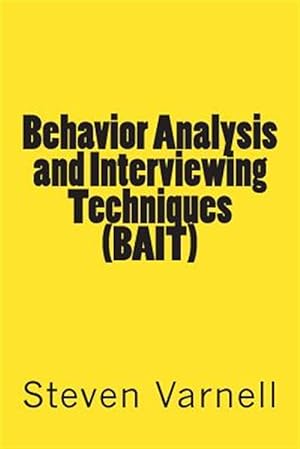 Immagine del venditore per Behavior Analysis and Interviewing Techniques (Bait) venduto da GreatBookPrices