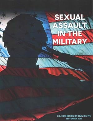 Image du vendeur pour Sexual Assault in the Military mis en vente par GreatBookPrices