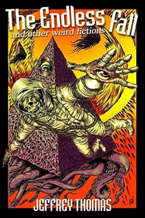 Seller image for The Endless Fall and Other Weird Fictions for sale by GreatBookPrices