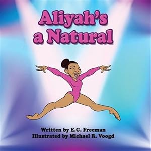 Seller image for Aliyah's a Natural for sale by GreatBookPrices