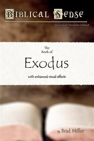 Seller image for Biblical Sense : The Book of Exodus for sale by GreatBookPrices