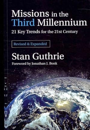 Seller image for Missions in the Third Millenium : 21 Key Trends for the 21st Century for sale by GreatBookPrices