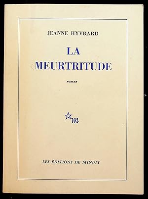 Seller image for La meurtritude for sale by LibrairieLaLettre2