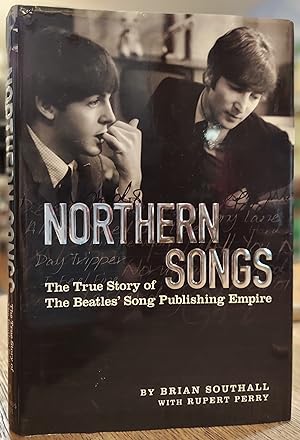 Imagen del vendedor de Northern Songs: The True Story of The Beatles' Song Publishing Empire a la venta por The Book House, Inc.  - St. Louis