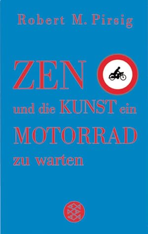 Bild des Verkufers fr Zen und die Kunst, ein Motorrad zu warten Roman zum Verkauf von antiquariat rotschildt, Per Jendryschik