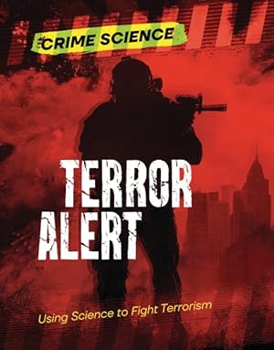 Seller image for Terror Alert : Using Science to Fight Terrorism for sale by GreatBookPrices