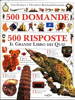 Bild des Verkufers fr 500 domande 500 risposte - Il Grande Libro dei Quiz zum Verkauf von Librodifaccia