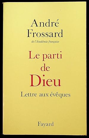 Seller image for Le parti de Dieu - Lettre aux vques for sale by LibrairieLaLettre2